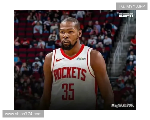 杜兰特11分申京都爆砍20+16+7火箭力克灰熊豪取五连胜